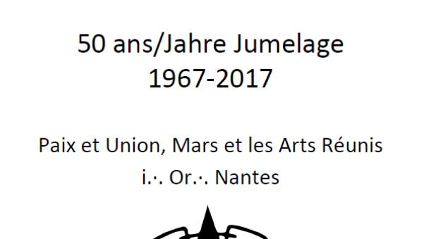 Festschrift anl. 50 Jahre Jubiläum der Logen Saarbrücken-Nantes Ein Dokument, was die 50-jährige Partnerschaft hervorhebt
